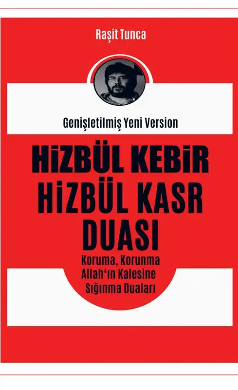 Hizbül Kebir ve Hizbül Kasr Duas?