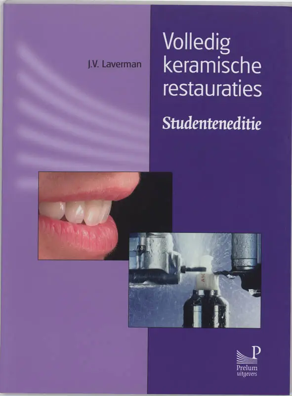 Volledig keramische restauraties / Studenteneditie