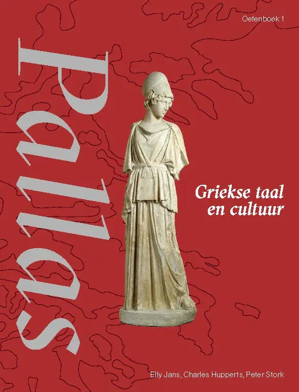 1 Griekse taal en cultuur / Pallas / Oefenboek
