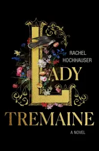 Lady Tremaine: Reese's Book Club Pick (a Novel)