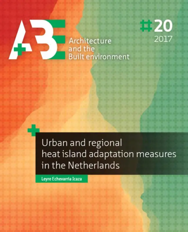 Urban and regional heat island adaptation measures in the Netherlands