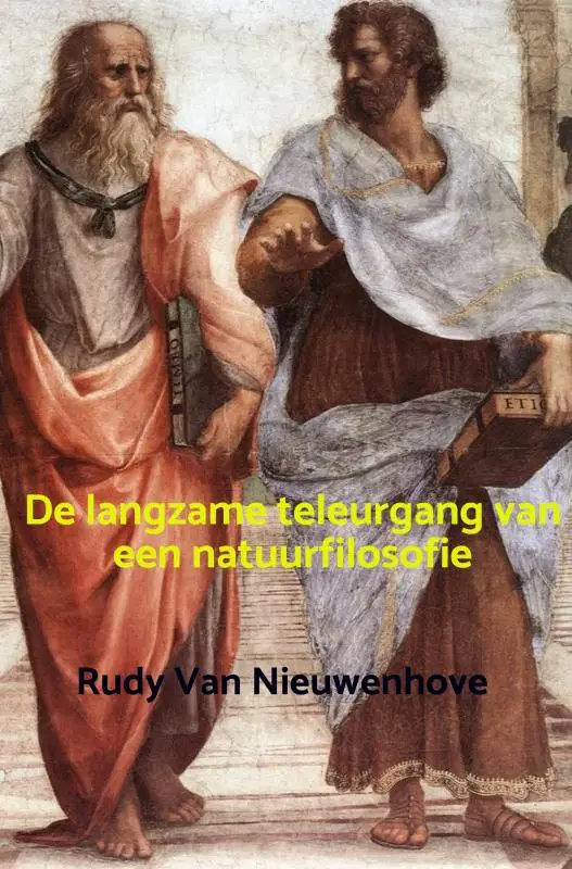De langzame teleurgang van een natuurfilosofie