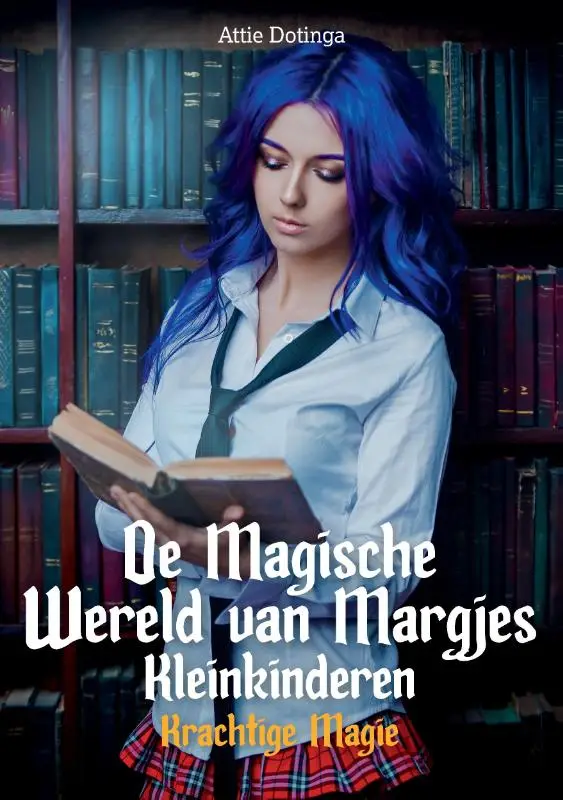 De Magische Wereld van Margjes Kleinkinderen / 8