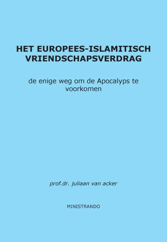 Het Europees-Islamitisch Vriendschapsverdrag
