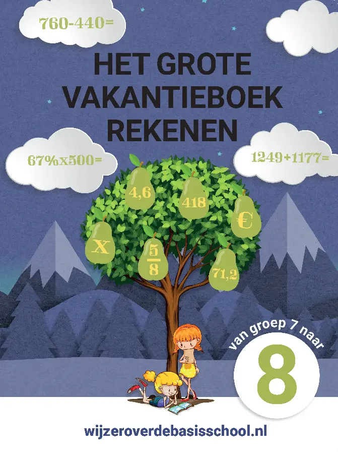 Het grote vakantieboek rekenen - Van groep 7 naar groep 8