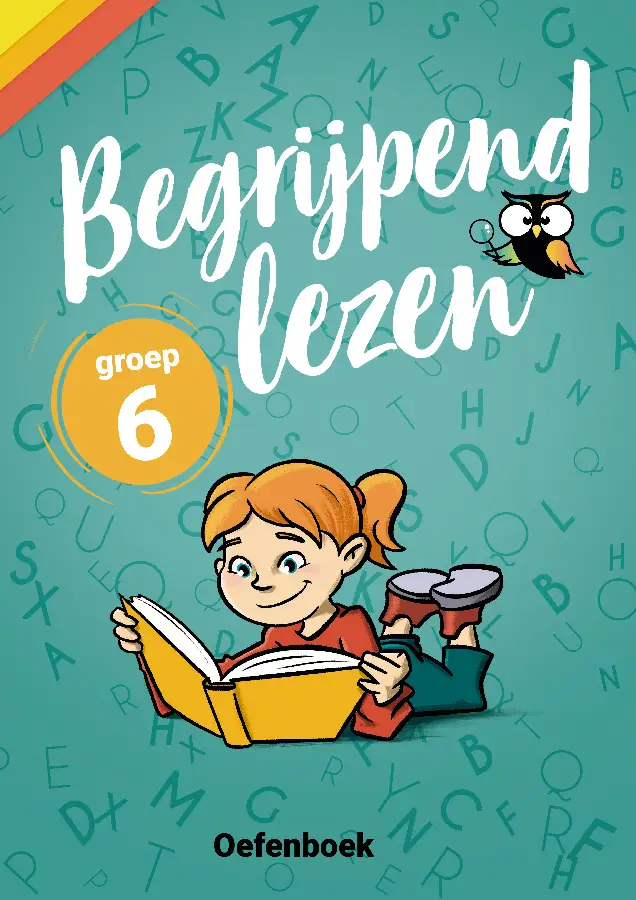 Groep 6 / Begrijpend Lezen / Oefenboek