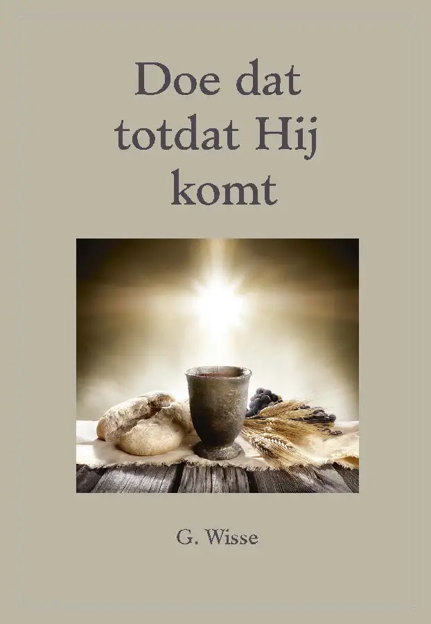 Doe dat tot dat Hij komt