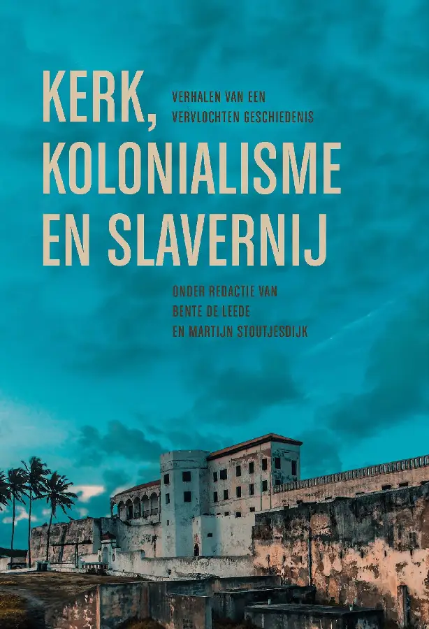 Kerk kolonialisme en slavernij