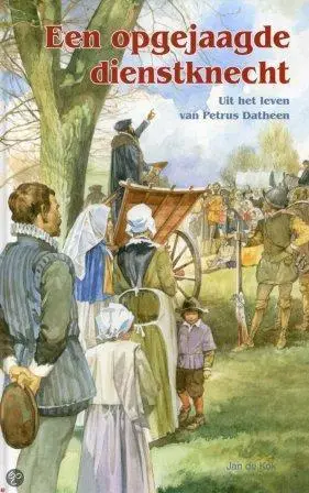 Opgejaagde dienstknecht leven P. Datheen