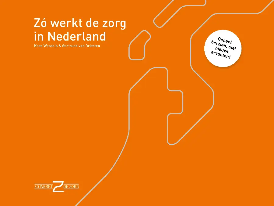 Zó werkt de zorg in Nederland