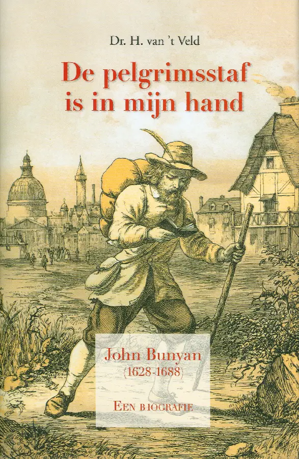 Pelgrimsstaf is in mijn hand (Bunyan)