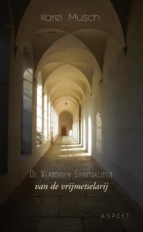 Verborgen spiritualiteit van de vrijm