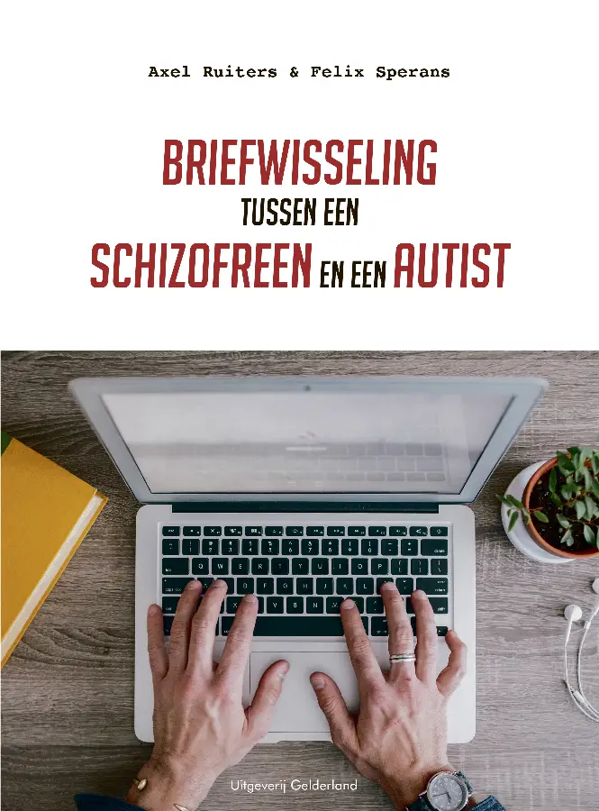 Briefwisseling tussen een schizofreen en een autist
