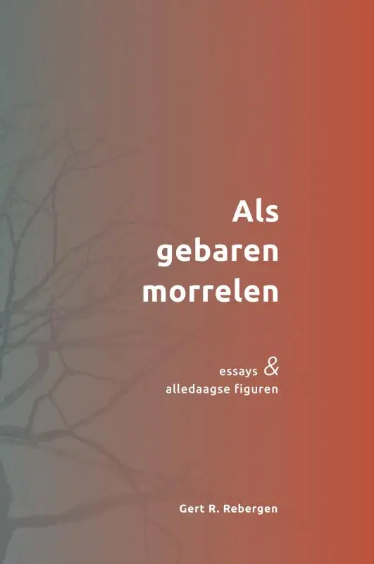 Als gebaren morrelen