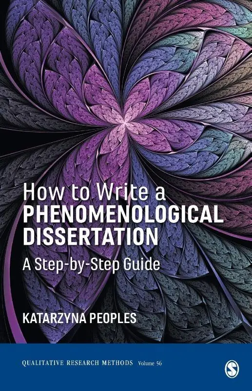 How to Write a Phenomenological Dissertation