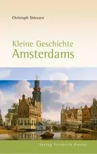Driessen, C: Kleine Geschichte Amsterdams
