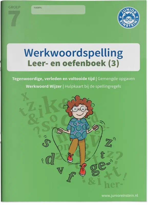 Deel 3 Spellingsoefeningen gemengd groep 7 / Werkwoordspelling voor groep 7 3 / leer- en oefenboek