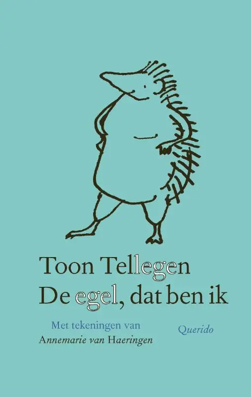 Egel, dat ben ik