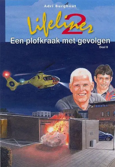 Lifeliner 2 een plofkraak met gevolgen 8