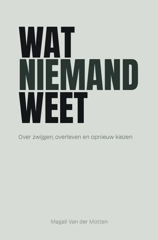 Wat niemand weet
