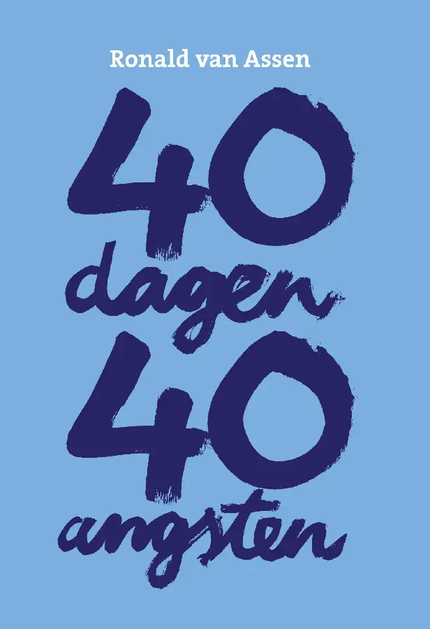 40 dagen 40 angsten