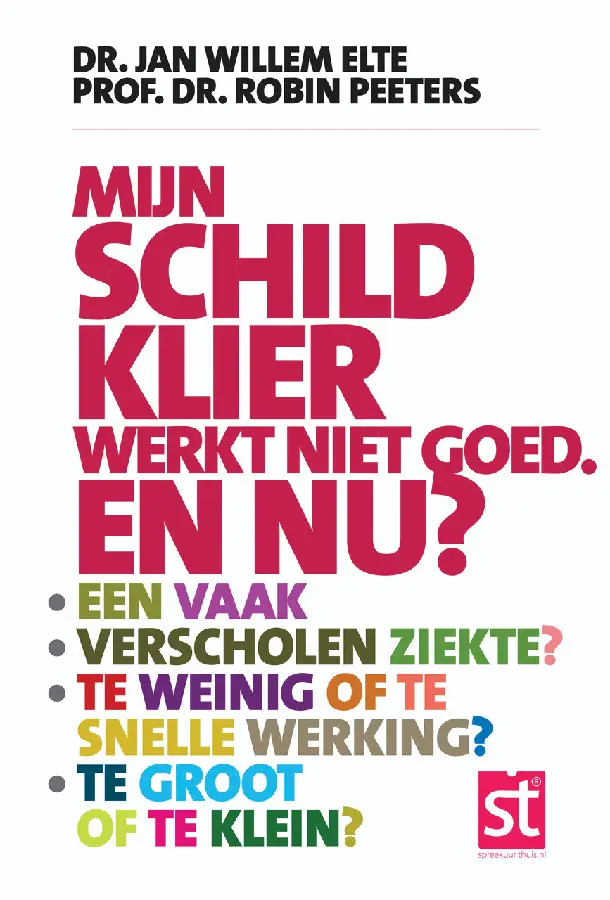 Mijn schildklier werkt niet goed en nu?