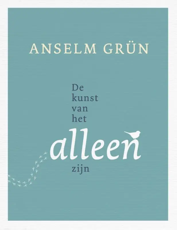 De kunst van het alleen zijn